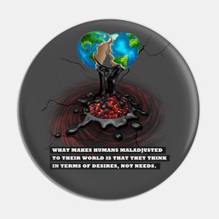 Planet Earth is a Broken Egg # 2 Pin