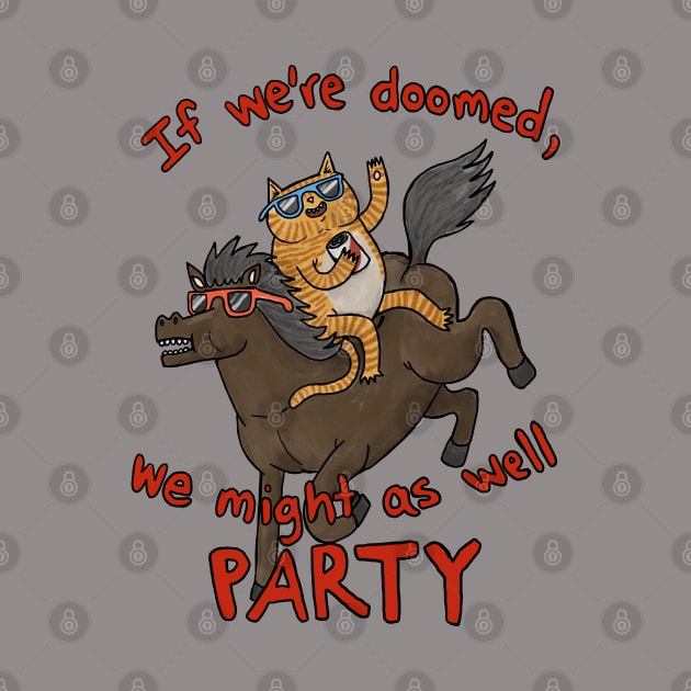 Might as well Party! by famousdinosaurs