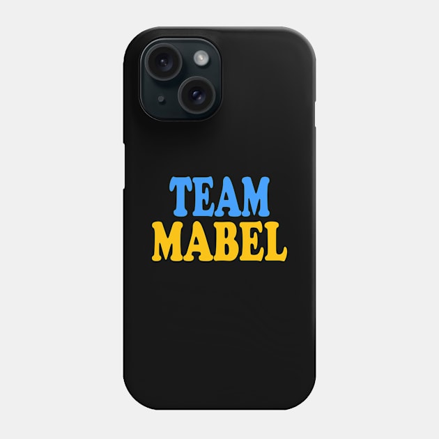 Team Mabel Phone Case by TTL
