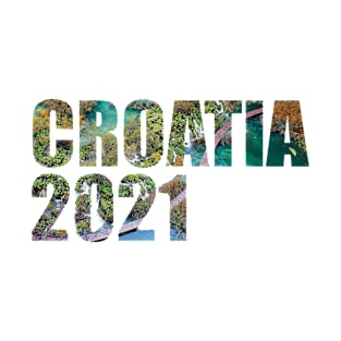 Croatia 2021 – Travel Memories - Plitvice Lakes T-Shirt