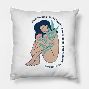 Overthinking Pillow