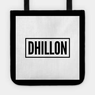 Dhillon is the name of a Jatt Tribe Tote