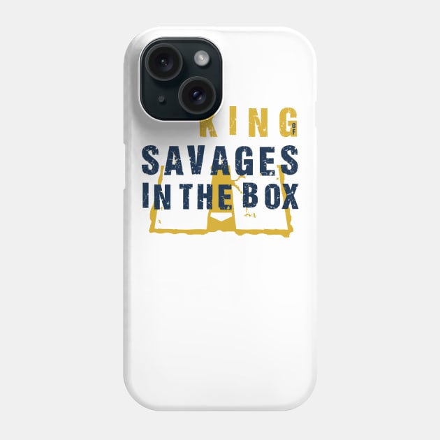 King Of Savages In The Box Phone Case by Malame