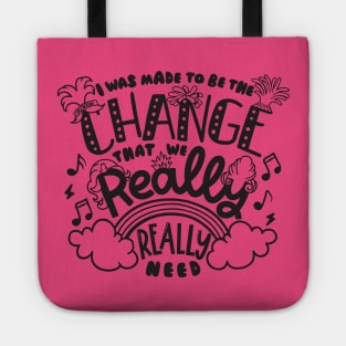 Be The Change Tote