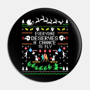 Everyone Deserves a Chance to Fly. Theatre Gift. Pin