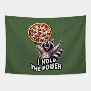 Raccoon Pizza I Hold The Power funny vintage style Tapestry