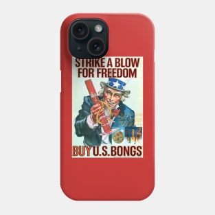STRIKE A BLOW FOR FREEDOM Phone Case