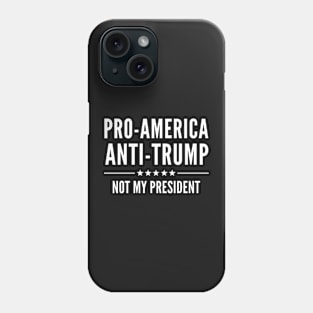 Pro-America Anti-Trump Phone Case