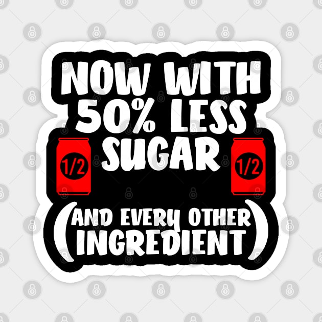 Funny Diet Soda Pop Magnet by POD Creations