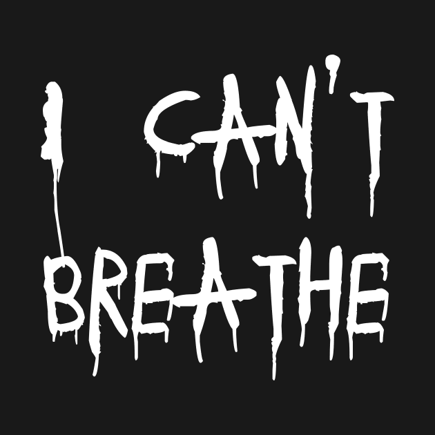 I can't breathe - Black lives Matter by Goyol