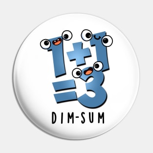 Dim Sum Cute Math Food Pun Pin