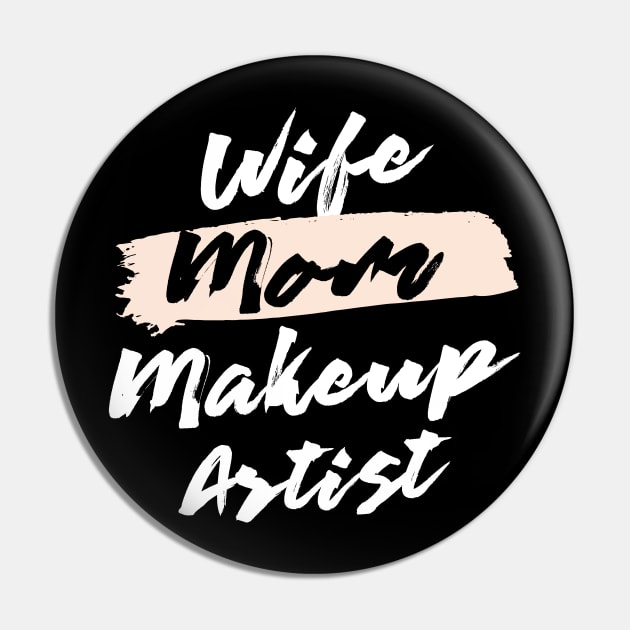 Cute Wife Mom Makeup Artist Gift Idea Pin by BetterManufaktur