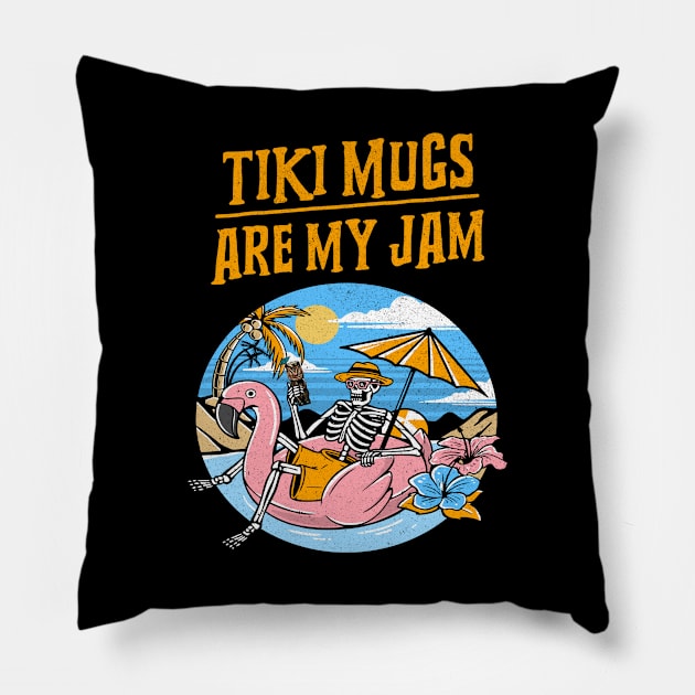 Tiki Mugs are My Jam poolside Sipping a Tiki Drink Pillow by Joaddo