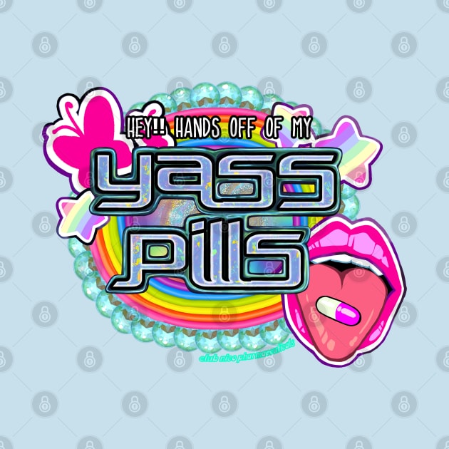 Yass Pills Y2K Style Logo by Club Nico