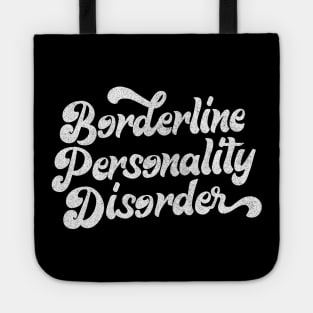 Borderline Personality Disorder (BPD) Tote