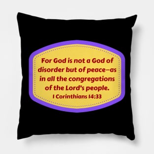 Bible Verse 1 Corinthians 14:33 Pillow