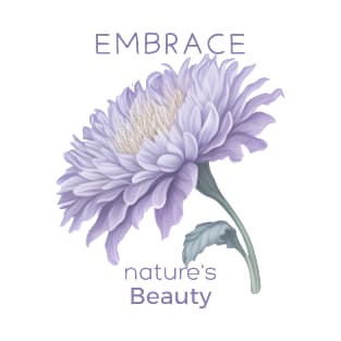 Embrace Nature's Beauty T-Shirt