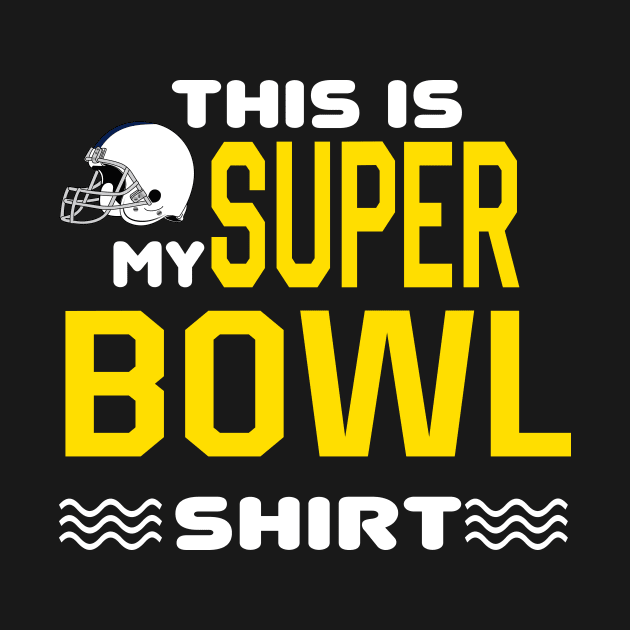 Super Bowl by awesomeshirts