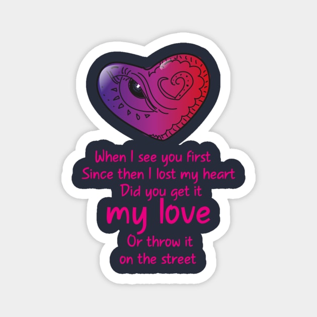 My love Magnet by RealArtTees