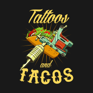 Funny Tacos and Tattoo T-Shirt