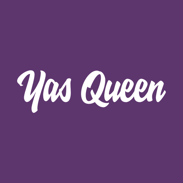 Yas Queen by NobleTeeShop