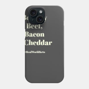 Body by Bacon, Beef & Cheddar (white font) Phone Case