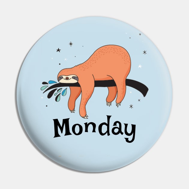 Sloth on Monday Pin by Bunnuku