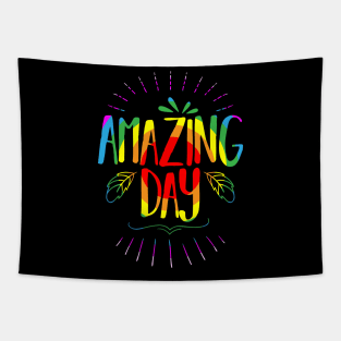 This day is amazing Tapestry