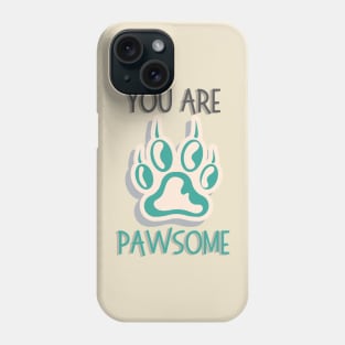 Vintage You Are Pawsome Phone Case