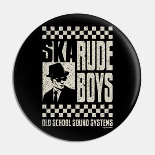 Rude boys Pin