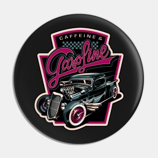 Vintage car caffeine and gasoline Pin