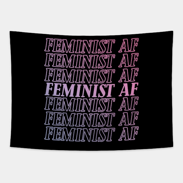 Feminist AF, Feminism, Fun Feminist Gift For Women Tapestry by Art Like Wow Designs