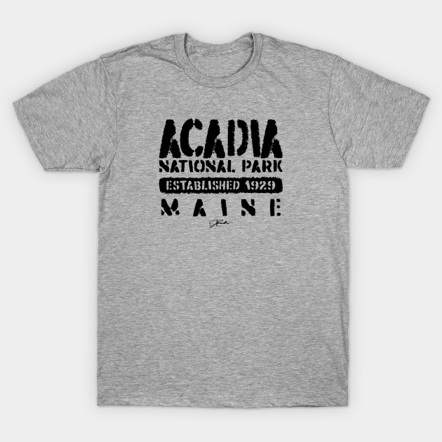 Acadia National Park, Established 1929, Maine - Acadia National Park - T-Shirt