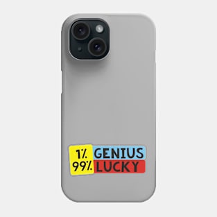 genius vs lucky Phone Case