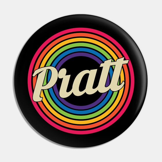 Pratt - Retro Rainbow Style Pin by MaydenArt