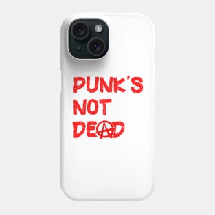 Punk is Not Dead Phone Case