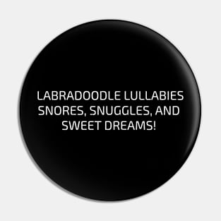 Labradoodle Lullabies Snores, Snuggles, and Sweet Dreams! Pin