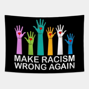 Make Racism Wrong Again Anti Racism Gift Tapestry