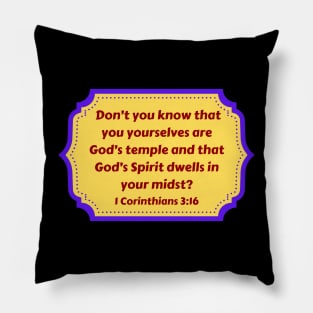 Bible Verse 1 Corinthians 3:16 Pillow