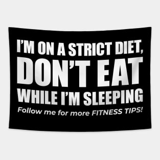 Don't eat while i'm sleeping funny diet quote (white) Tapestry