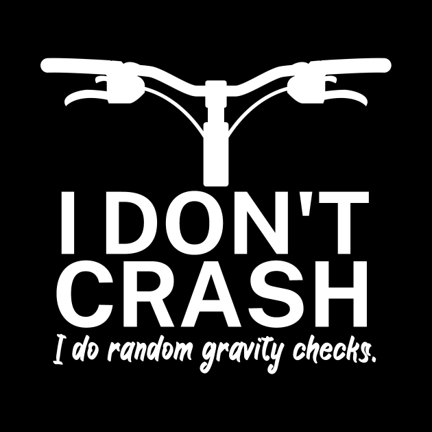 I dont crash I do random gravity checks by maxcode