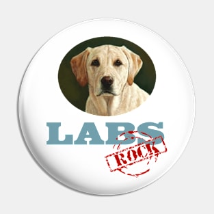 Yellow Labs Rock! Pin