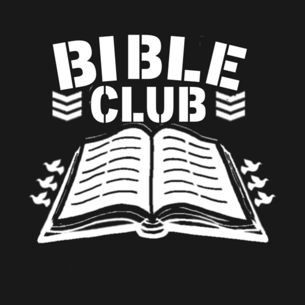 Bible Club Shirt by HukeGreen