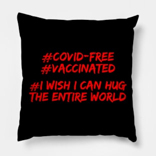 I Wish I Can Hug The World! Pillow