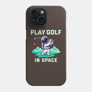 Playing golf in Space - Play with Astro Phone Case