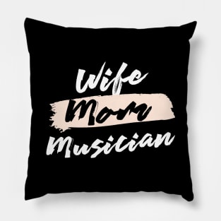 Cute Wife Mom Musician Gift Idea Pillow