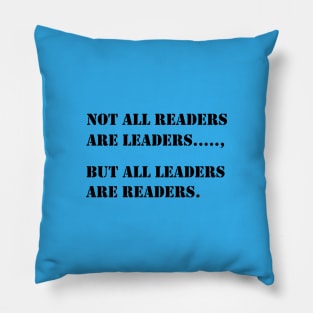 "Leaders Are Readers" Inspirational Quote T-Shirt Pillow