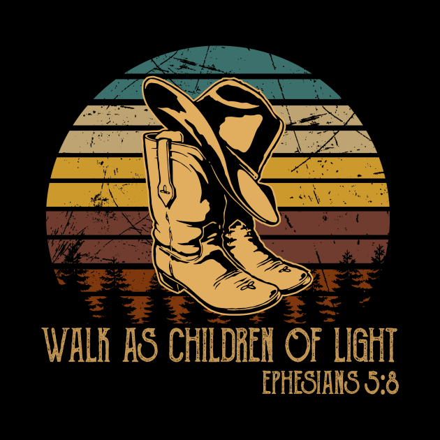 Walk As Children Of Light Boot Hat Cowboy by Terrence Torphy