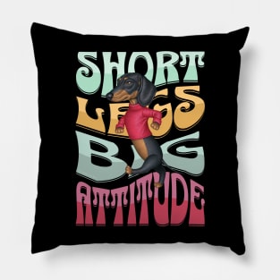 Cute Doxie Dog walking with attitude on Dachshund Short Legs Big Attitude Pillow