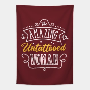 The Amazing Untattooed Woman Tapestry